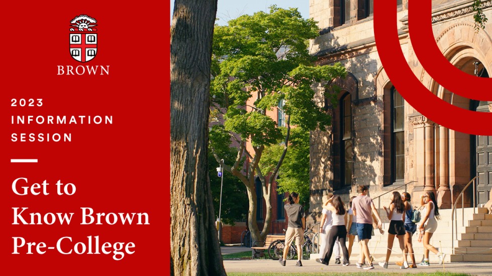 Get to Know Brown Pre-College Info Session