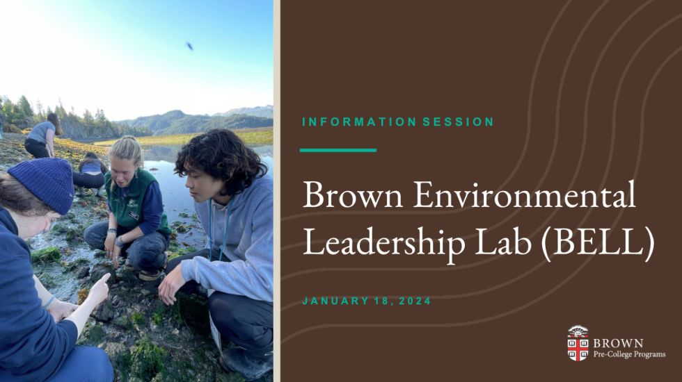 Recording of our January 18, 2024 Brown Environmental Leadership Lab information session.